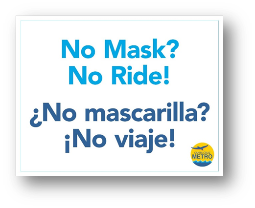 No mask? No ride! ¿No mascarilla? ¡No viaje!